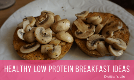 Healthy Low Protein Breakfast Ideas